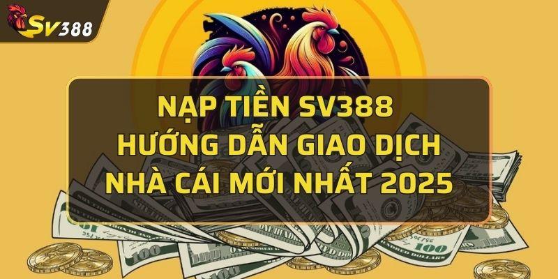 Nạp tiền SV388